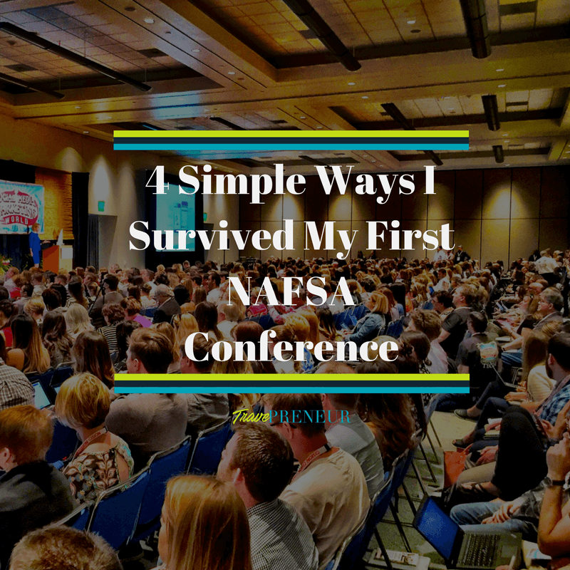 4 simple ways I survived my first NAFSA conference